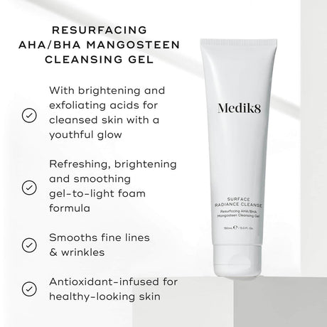 MEDIK8 SURFACE RADIANCE CLEANSE™ 150ml
Resurfacing AHA/BHA Mangosteen Cleansing Gel